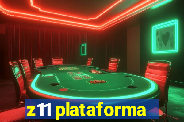 z11 plataforma